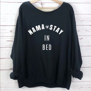 NEW Oversized Slouchy NAMA STAY IN BED Sweatshirt